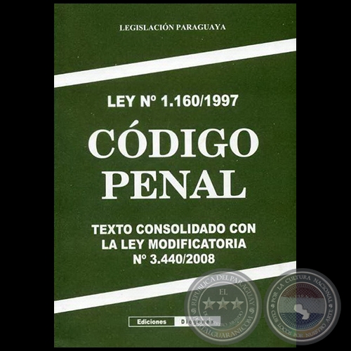 CÓDIGO PENAL - LEY N° 1.160/1997 - Año 2008